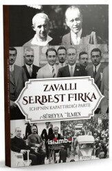 Zavallı Serbest Fırka Chp’nin Kapattırdığı Parti