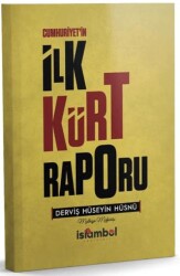 Cumhuriyet`in İlk Kürt Raporu