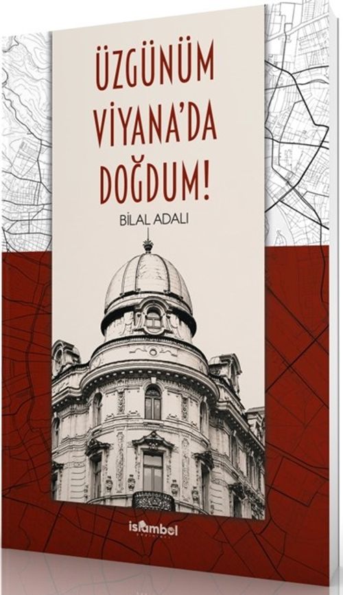 Üzgünüm Viyana'da Doğdum! Bilal Adalı